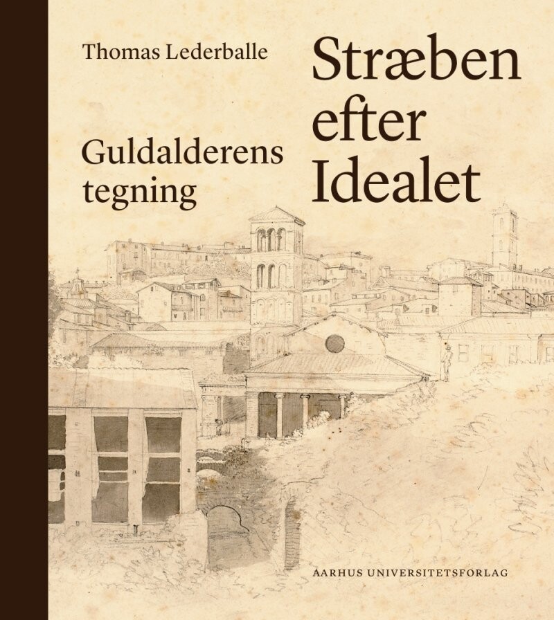Stræben Efter Idealet - Thomas Lederballe - Bog