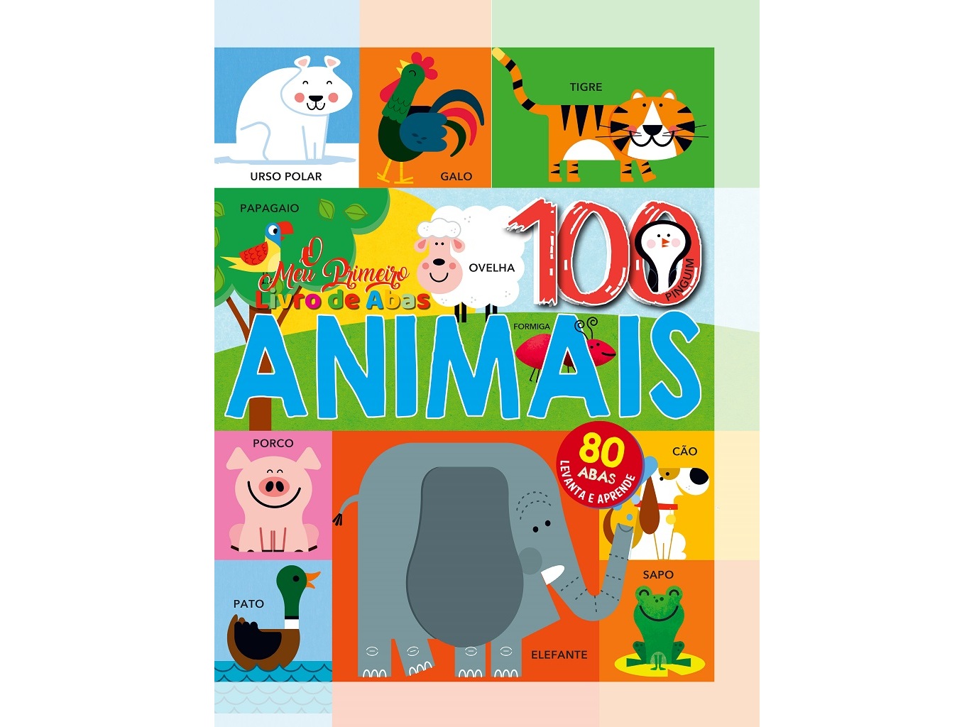 LIVRO O MEU PRIMEIRO LIVRO DE ABAS   100 ANIMAIS