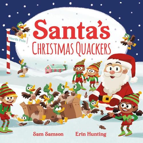 Santa's Christmas Quackers - Picture Storybooks (Paperback)