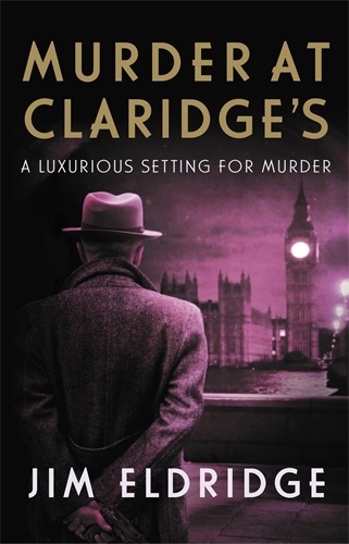 Murder at Claridge's: The elegant wartime whodunnit - Hotel Mysteries (Paperback)