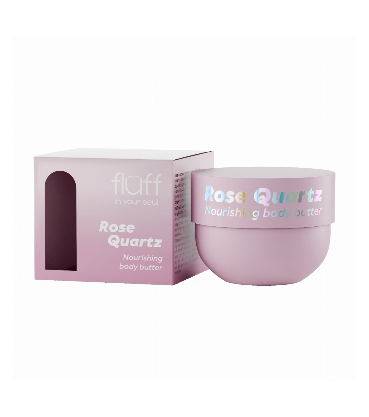 Fluff - *In Your Soul* - Manteiga corporal nutritiva com extrato de quartzo rosa
