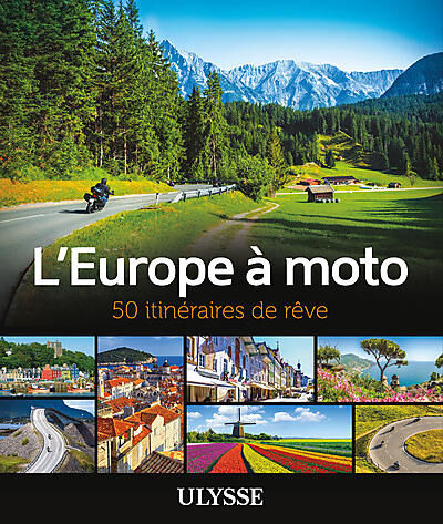 ULYSSE - EUROPE A MOTO EDITION ULYSSE