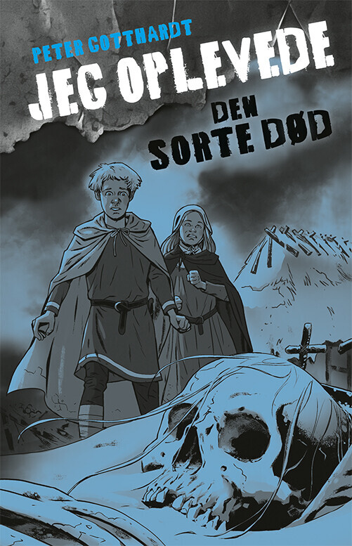 Jeg Oplevede: Den Sorte Død - Peter Gotthardt - Bog