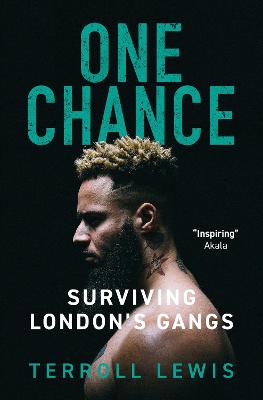 One Chance: Surviving London's Gangs (Paperback)