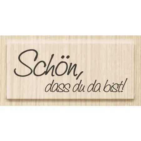 Knorr PrandellStempel aus Holz (Menü) Motivgröße 5 x 2 cm, Motiv: Schön, dass du da bist.