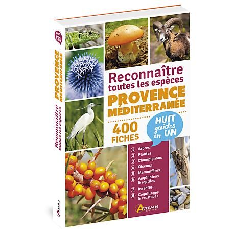 ARTEMIS - RECONNAITRE TOUTES LES ESPECES PROVENCE MEDITERRAN