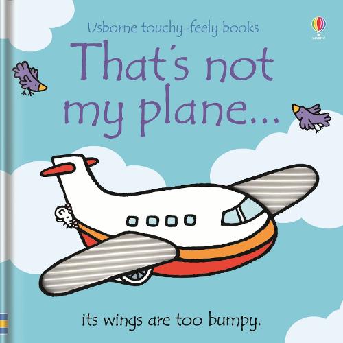That's not my plane- THAT'S NOT MY (Board book)