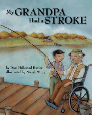 My Grandpa Had a Stroke (Paperback)