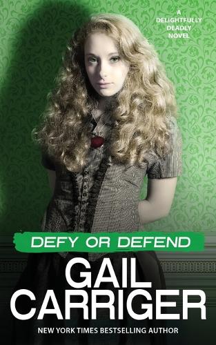 Defy or Defend: A Delightfully Deadly Novel - Delightfully Deadly 2 (Paperback)