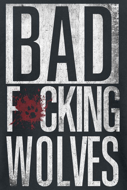 Bad F*cking Wolves | Bad Wolves T-Shirt Manches courtes