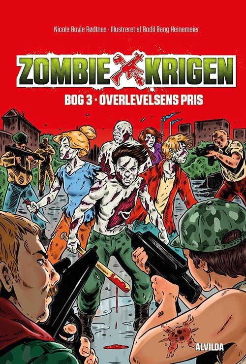 Zombie-Krigen 3: Overlevelsens Pris - Nicole Boyle Rødtnes - Bog