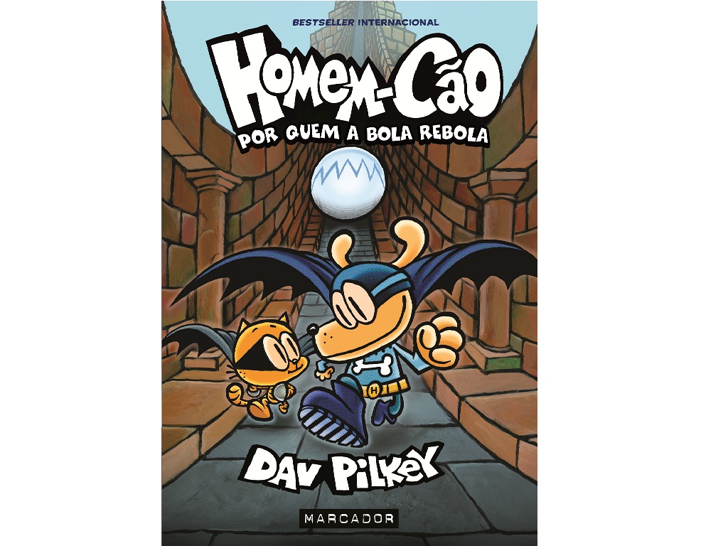 LIVRO HOMEM-CÃO - POR QUEM A BOLA REBOLA DE DAV PILKEY