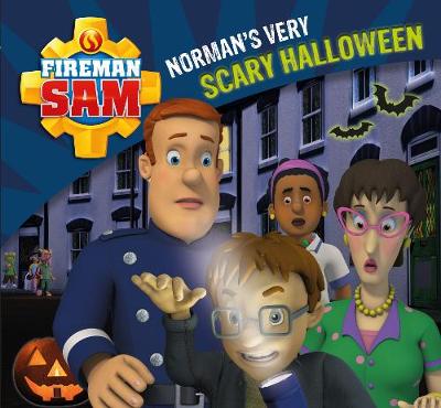 Fireman Sam: Norman's Very Scary Halloween (Paperback)
