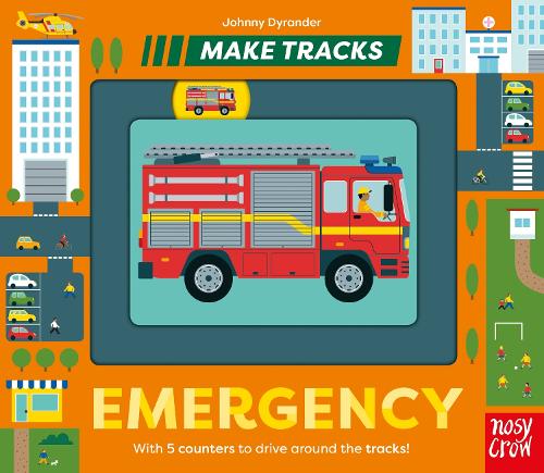 Make Tracks: Emergency - Make Tracks (Board book)