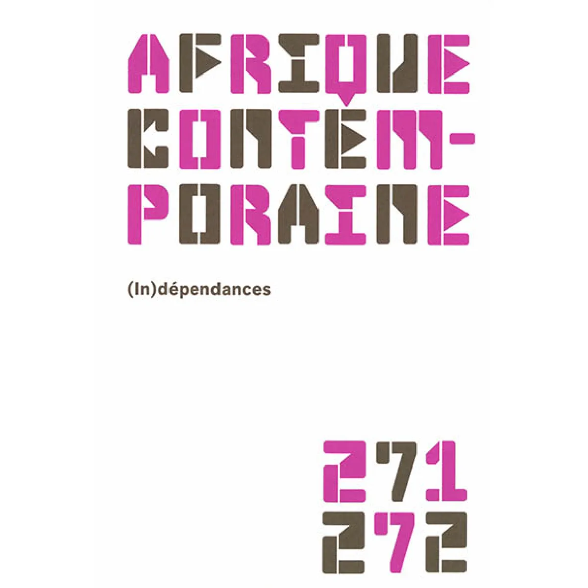 Afrique contemporaine, n° 271-272. (In)dépendances · Occasion