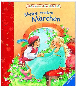 Meine erste Kinderbibliothek - Meine ersten Märchen