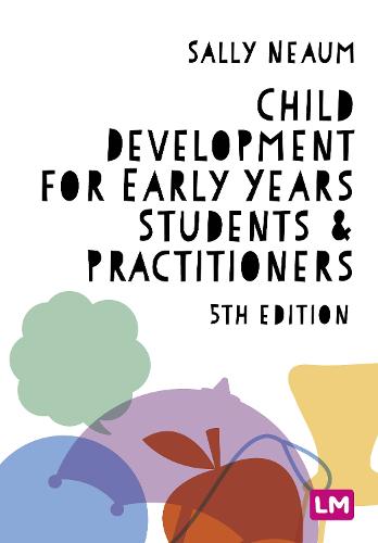Child Development for Early Years Students and Practitioners (Paperback)