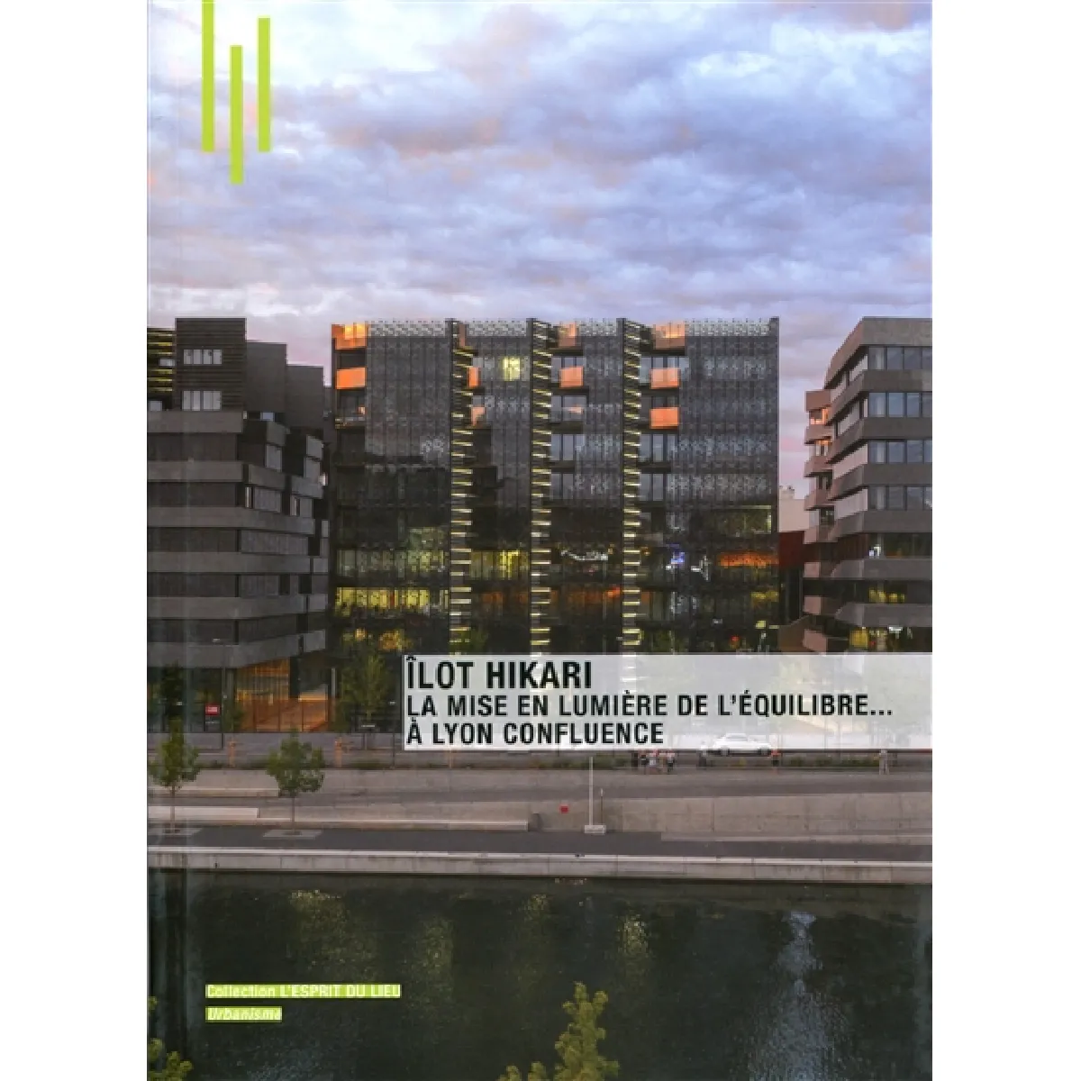 Ilot Hikari : la mise en lumière de l'équilibre... à Lyon Confluence · Occasion