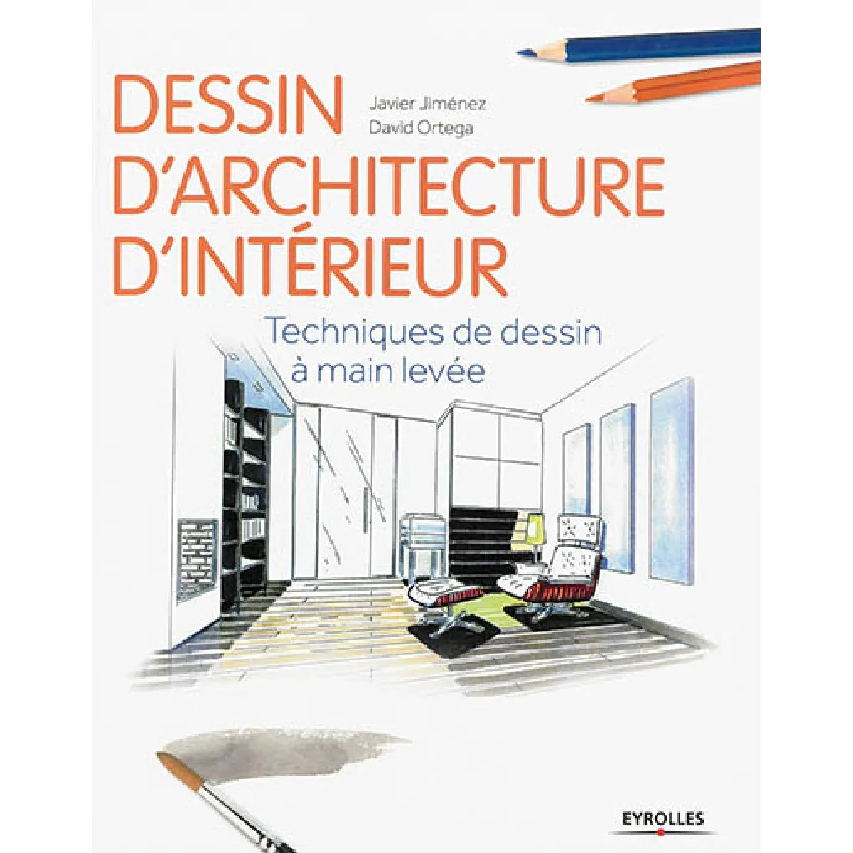 Dessin d'architecture d'intérieur : techniques de dessin à main levée · Occasion