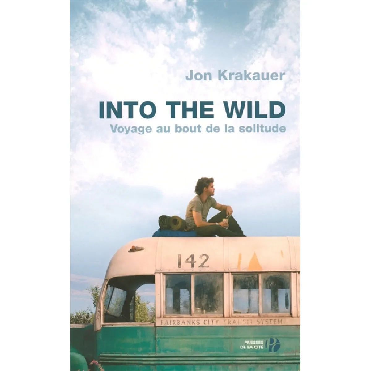 Into the wild : voyage au bout de la solitude · Occasion