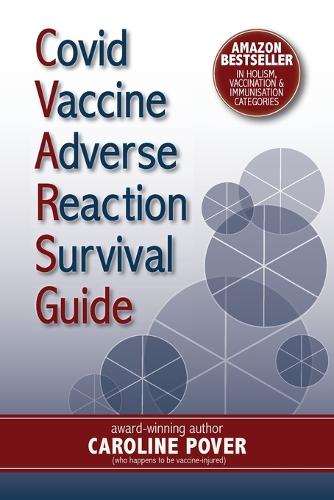 Covid Vaccine Adverse Reaction Survival Guide (Paperback)