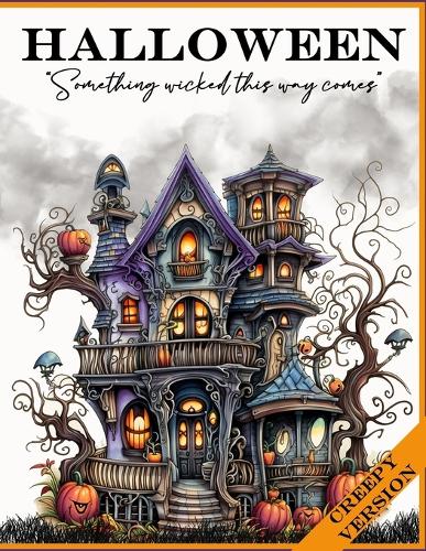 Halloween: Something Wicked This Way Comes - Creepy (Paperback)