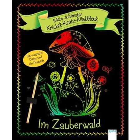 Arena Mein schönster Krickel-Kratz-Malblock. Im Zauberwald
