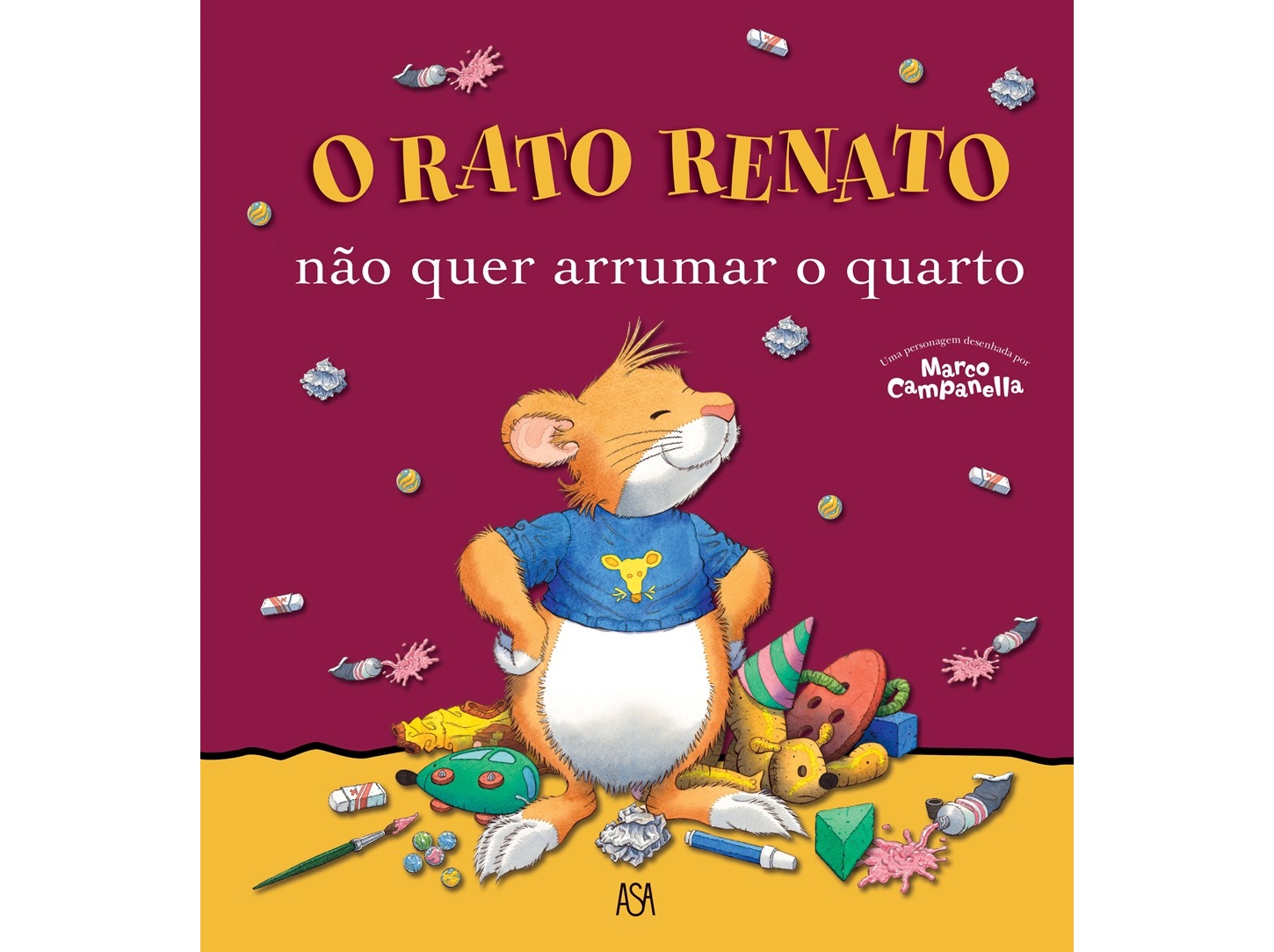LIVRO O RATO RENATO 21 - NÃO QUER ARRUMAR O QUARTO