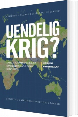 Uendelig Krig? - Henrik Ø. Breitenbauch - Bog