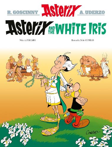 Asterix: Asterix and the White Iris: Album 40 (Hardback)
