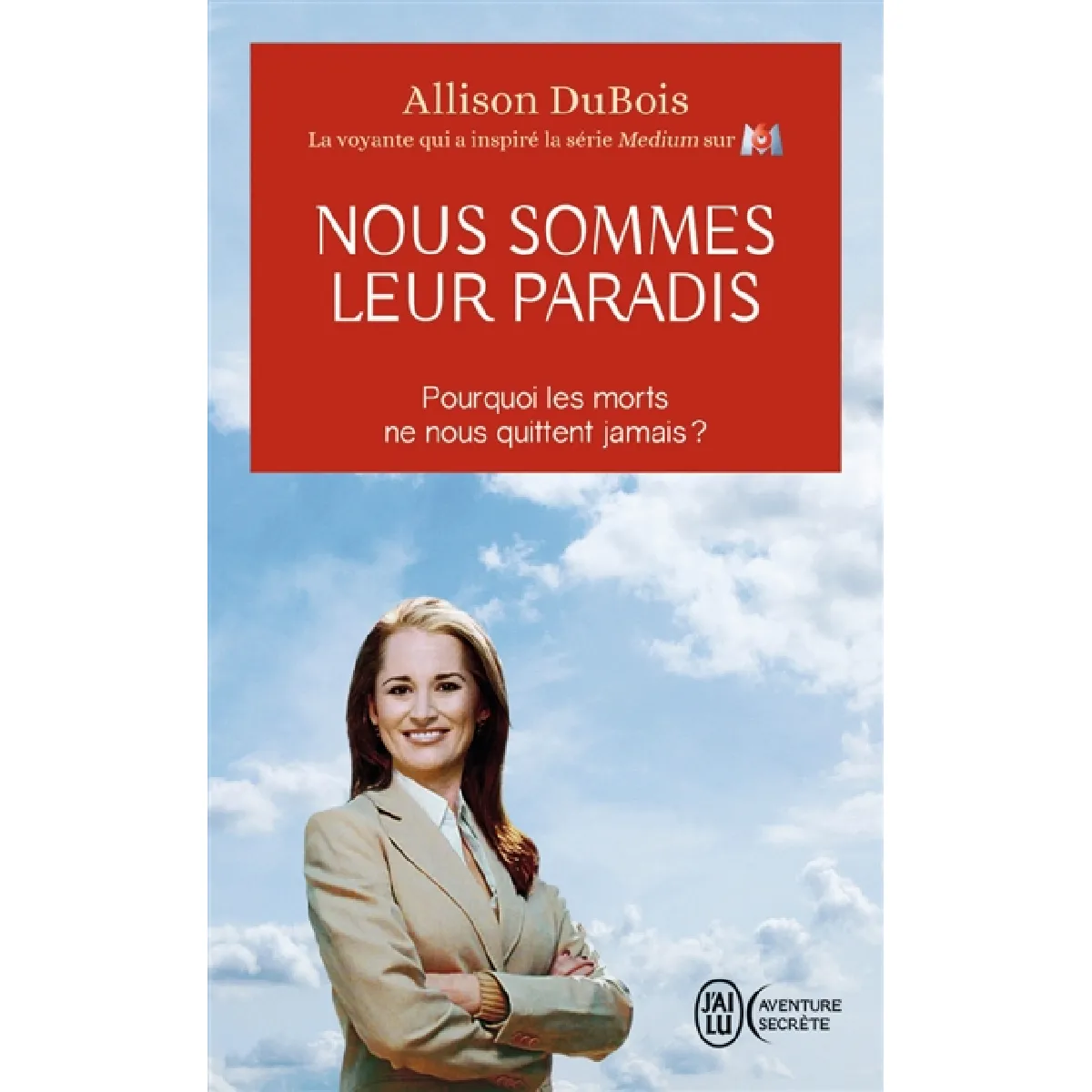 Nous sommes leur paradis : pourquoi les morts ne nous quittent jamais ? · Occasion