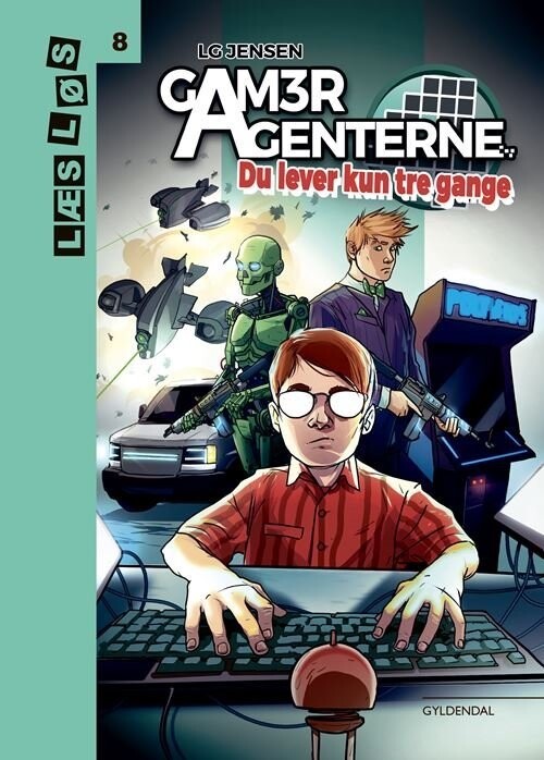 Gameragenterne. Du Lever Kun Tre Gange - Lg Jensen - Bog