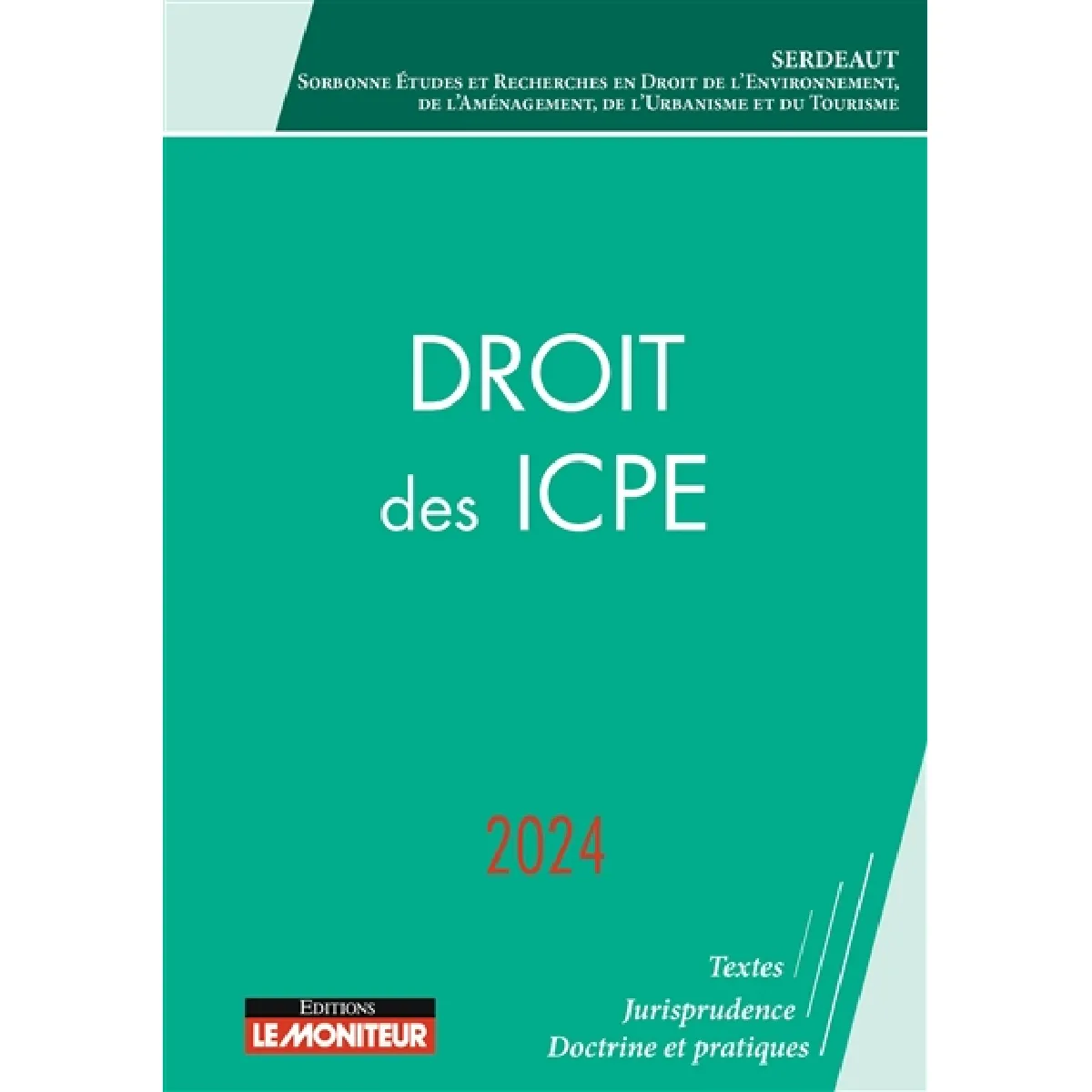 Droit des ICPE : 2024 : textes, jurisprudence, doctrine et pratiques · Occasion