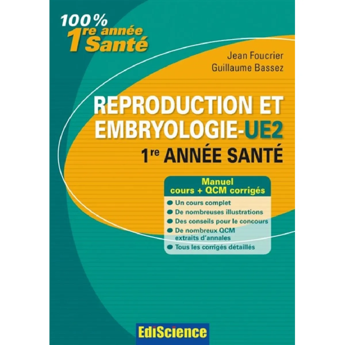 Embryologie humaine L1 santé : cours, QCM et annales corrigés · Occasion