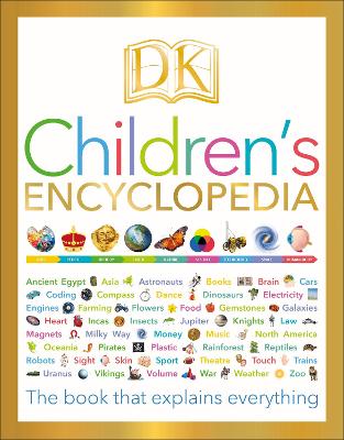 DK Children's Encyclopedia: The Book that Explains Everything (Hardback)