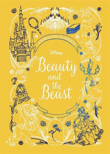 Beauty and the Beast (DS Animated Classics): A deluxe gift book of the classic film - collect them all! - DS Animated Classcis (Hardback)
