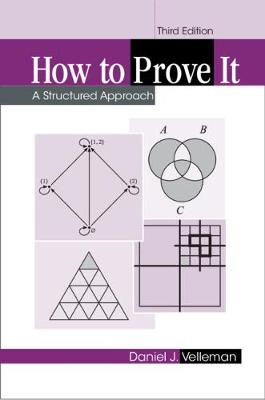 How to Prove It: A Structured Approach (Paperback)