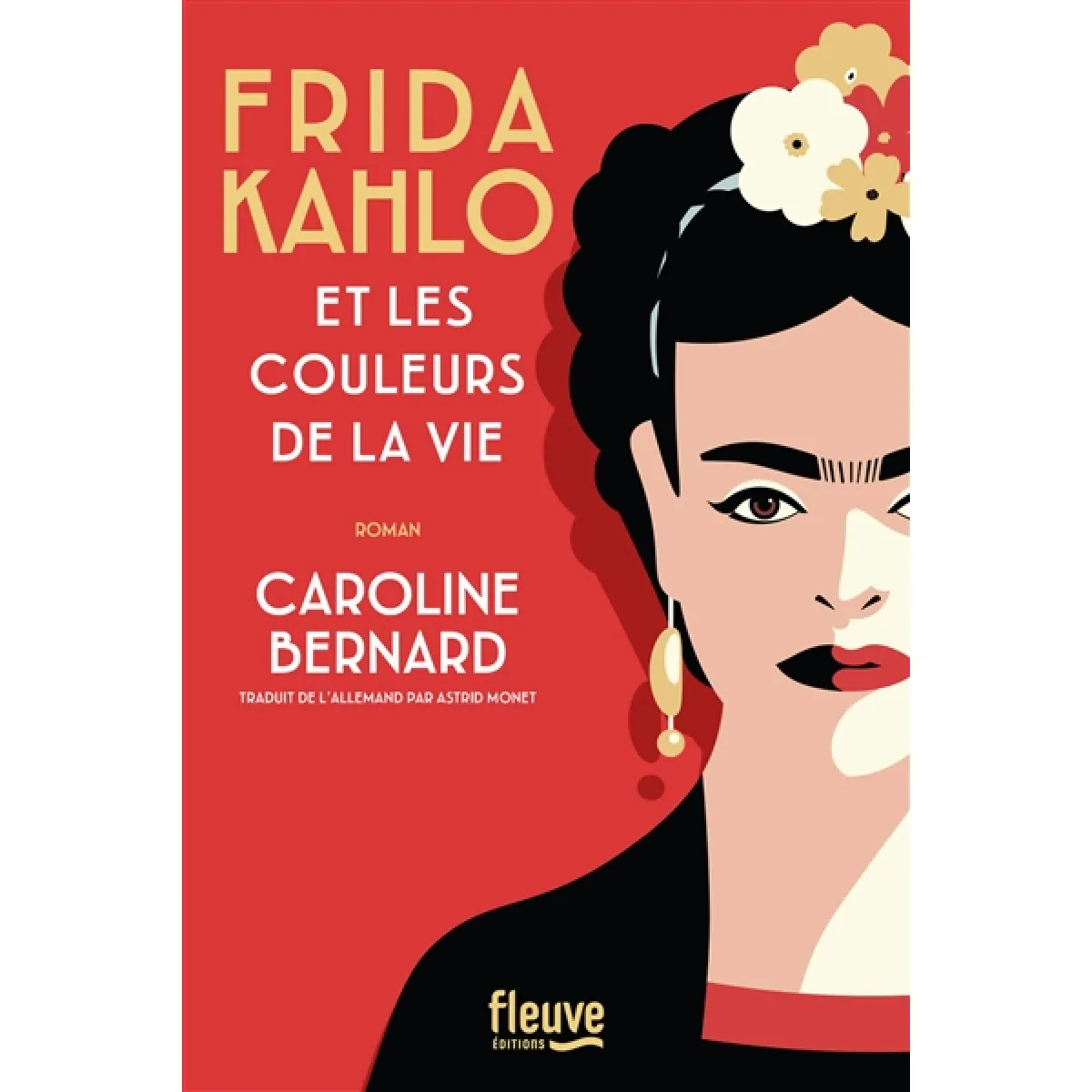 Frida Kahlo et les couleurs de la vie · Occasion