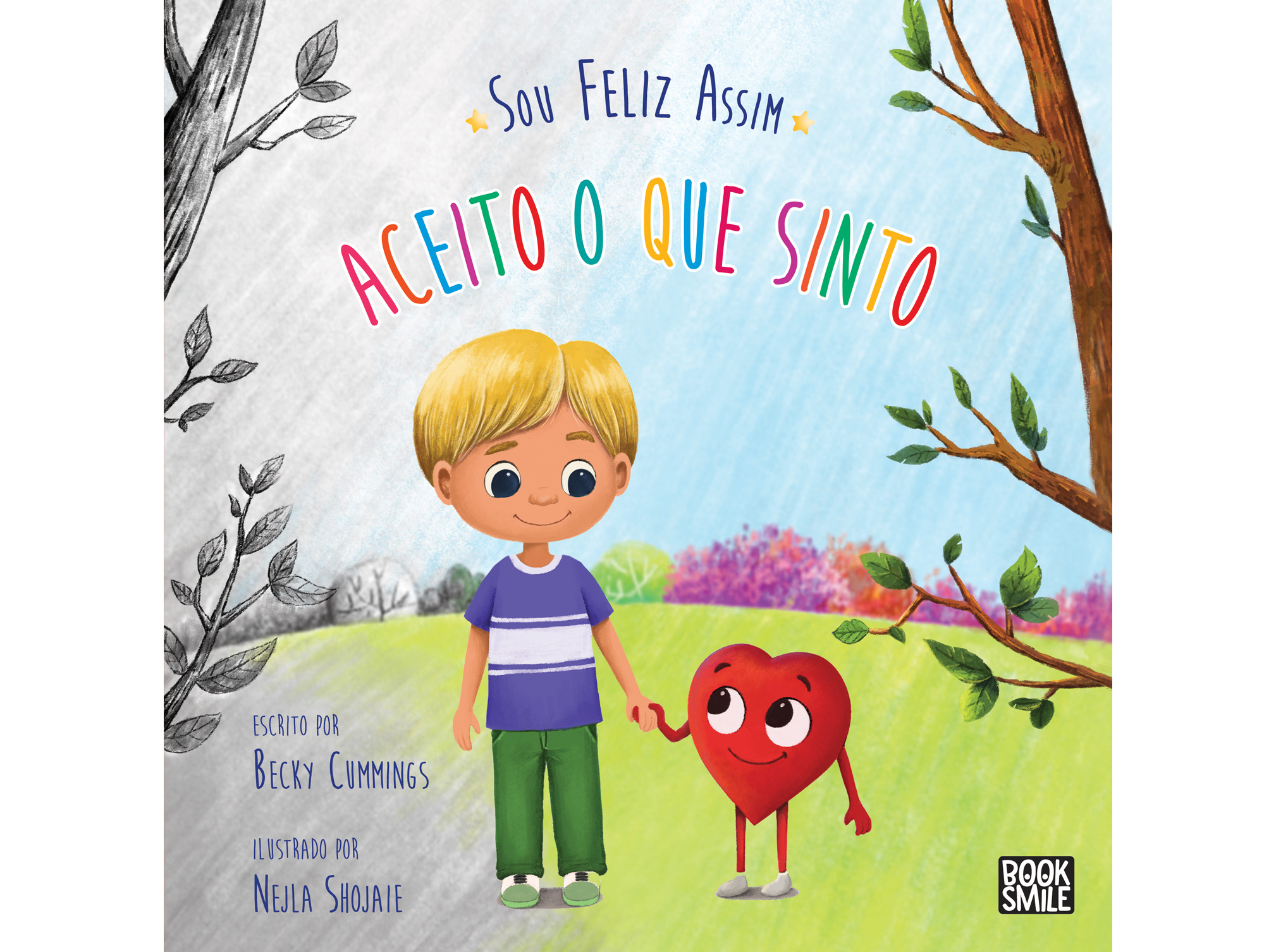 LIVRO SOU FELIZ ASSIM - ACEITO O QUE SINTO DE BECKY CUMMINGS