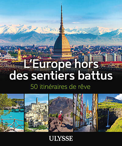 ULYSSE - EUROPE HORS DES SENTIERS BATTUS