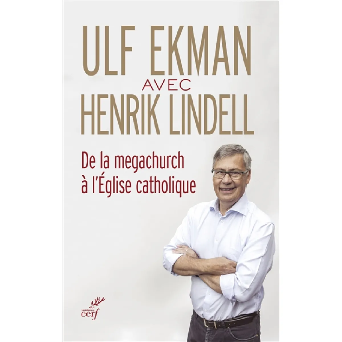 De la megachurch à l'Eglise catholique : entretiens · Occasion