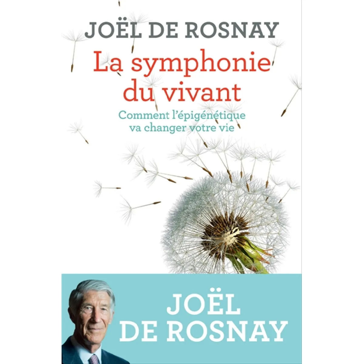 La symphonie du vivant : comment l'épigénétique va changer votre vie · Occasion