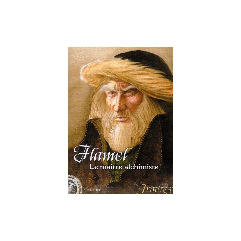 Trinités : Flamel