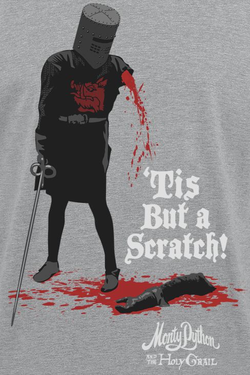 Tis But A Scratch | Monty Python T-Shirt Manches courtes