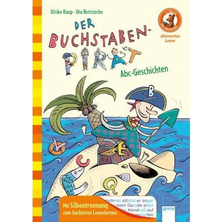 Arena Der Bücherbär - Der Buchstaben-Pirat: Abc-Geschichten