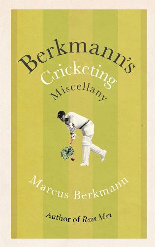 Berkmann's Cricketing Miscellany (Paperback)