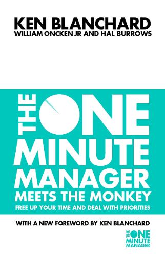 The One Minute Manager Meets the Monkey - The One Minute Manager (Paperback)