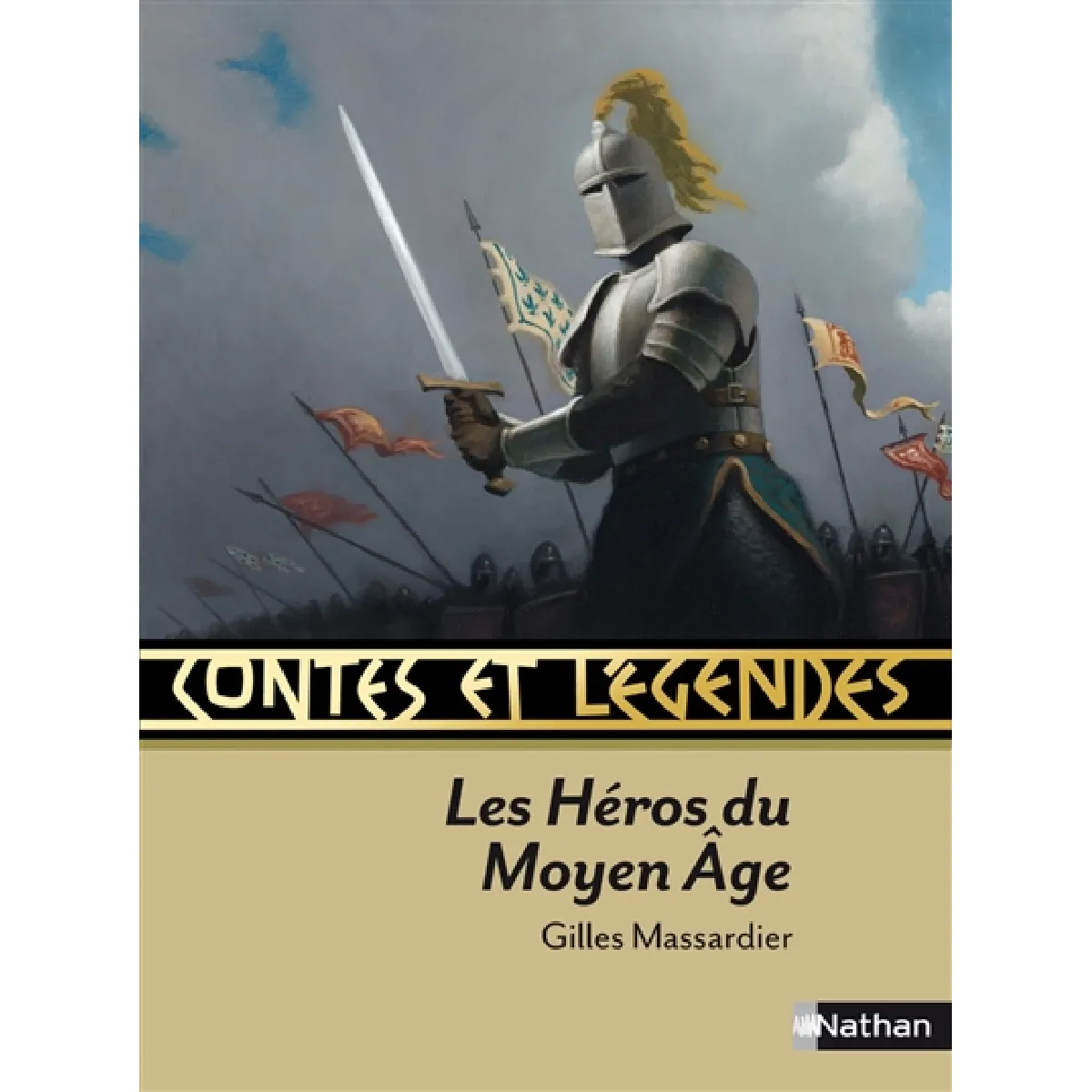 Les héros du Moyen Age · Occasion