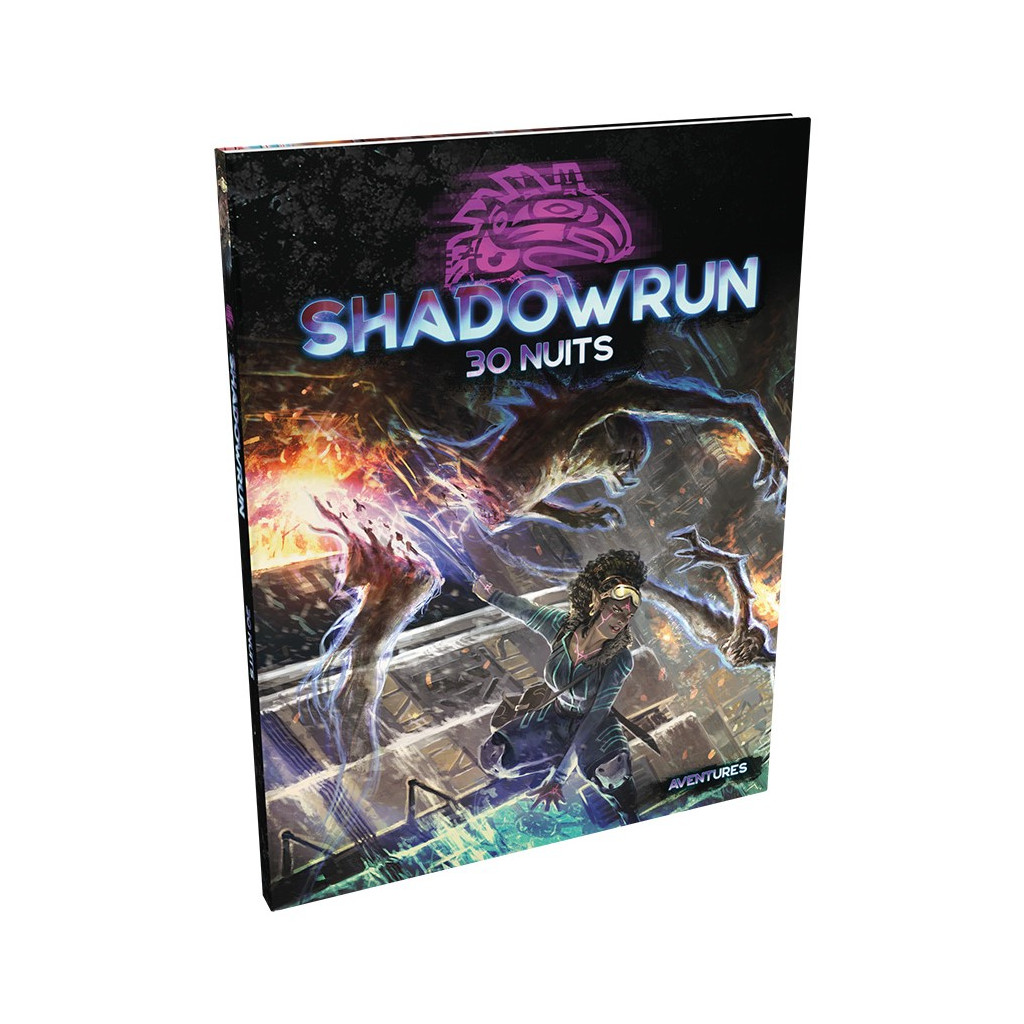 Shadowrun 6 - 30 Nuits