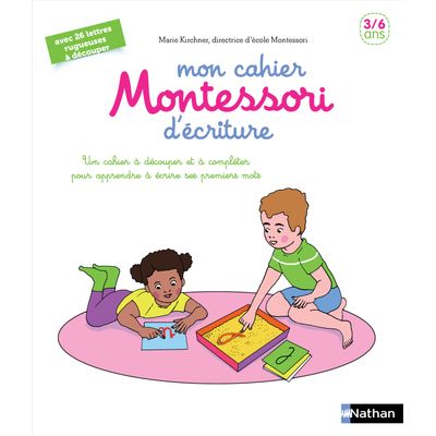 Mon cahier Montessori d'écriture - 3/6 ans